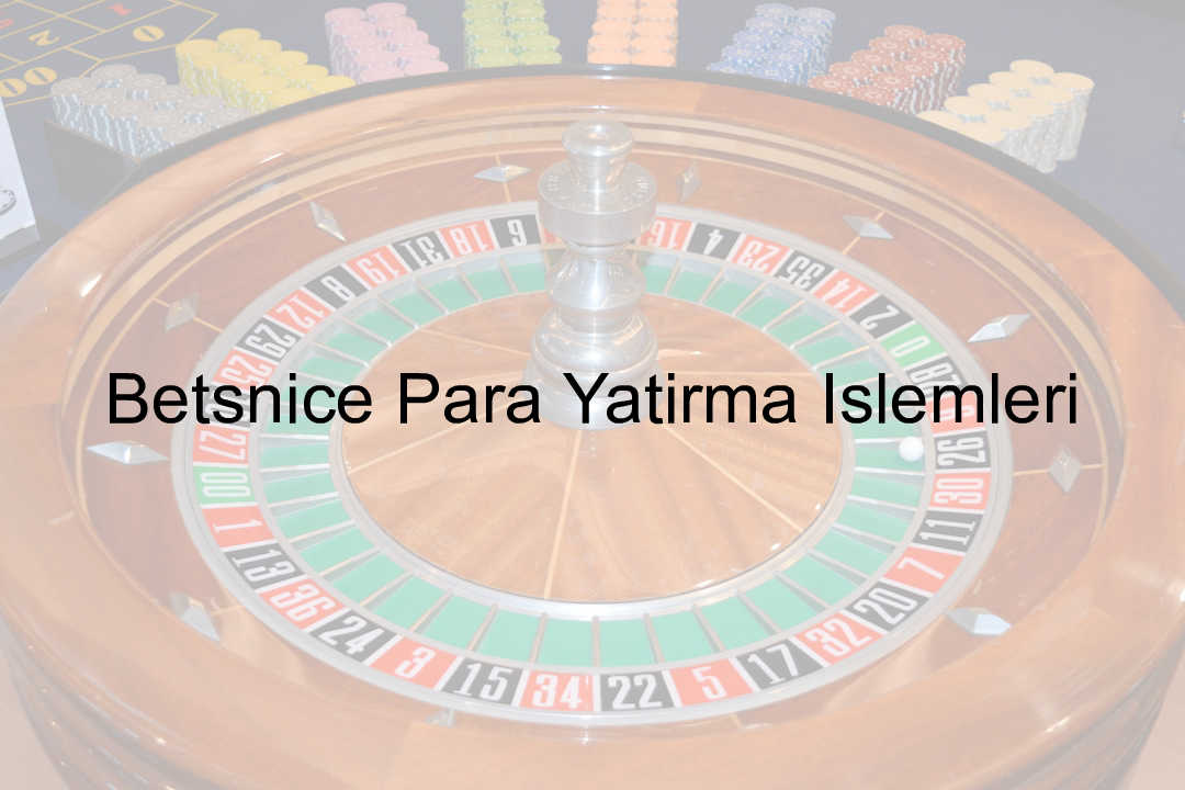 Betsnice Para Yatırma İşlemleri 8 Betsnice para yatırma